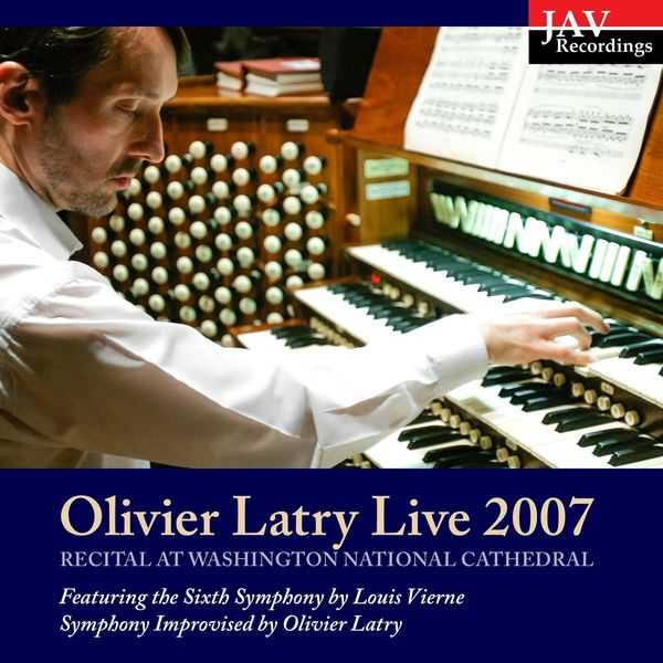 Olivier Latry Live 2007 Recital at Washington National Cathedral (FLAC)