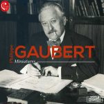 Philippe Gaubert - Miniatures (FLAC)
