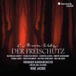 René Jacobs: Carl Maria von Weber - Der Freischütz (24/96 FLAC)