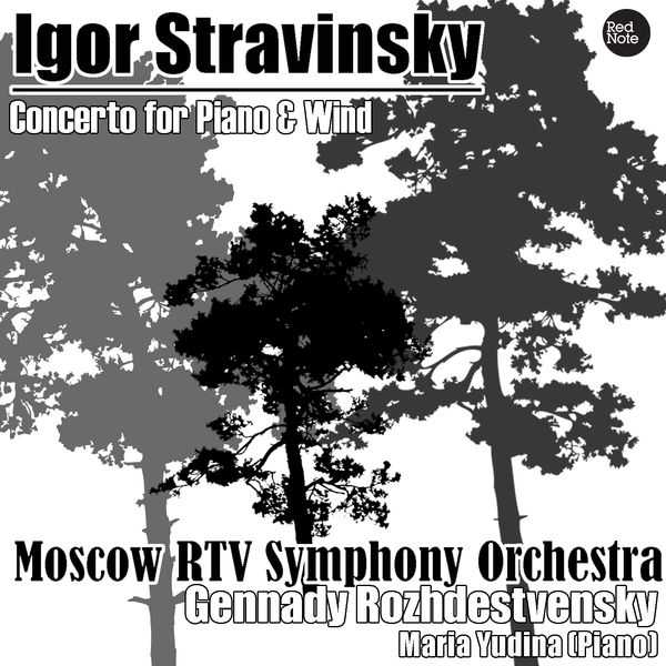 Yudina. Rozhdestvensky: Stravinsky - Concerto for Piano & Wind 9FLAC)