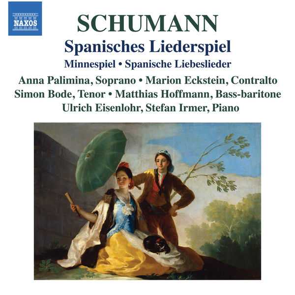 Schumann - Spanisches Liederspiel, Minnespiel, Spanische Liebeslieder (24/96 FLAC)
