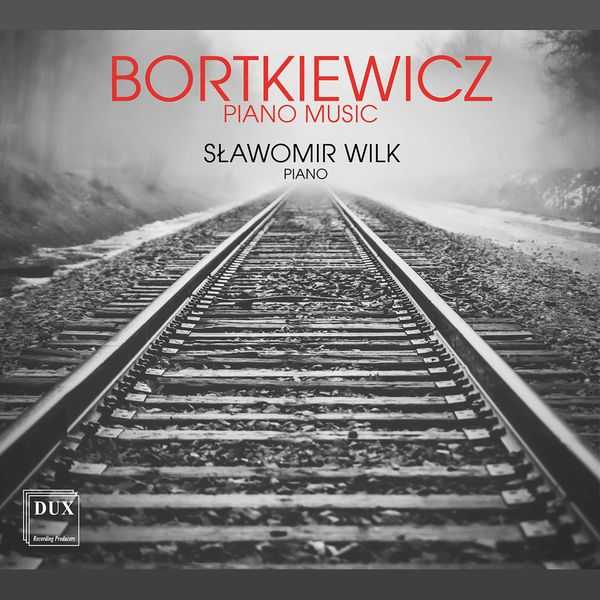Sławomir Wilk: Bortkiewicz - Piano Music (24/96 FLAC)