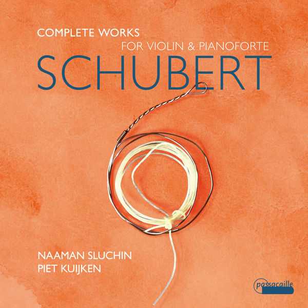 Naaman Sluchin, Piet Kuijken: Schubert - Complete Works for Violin and Pianoforte (24/96 FLAC)