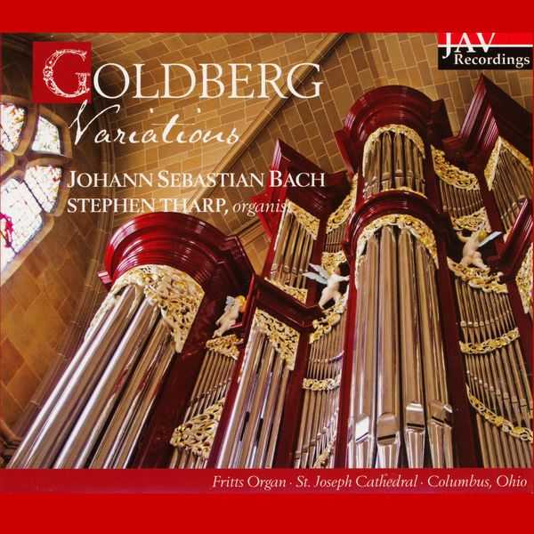 Stephen Tharp: Bach - Goldberg Variations on the Organ at Saint Joseph's Cathedral (FLAC)