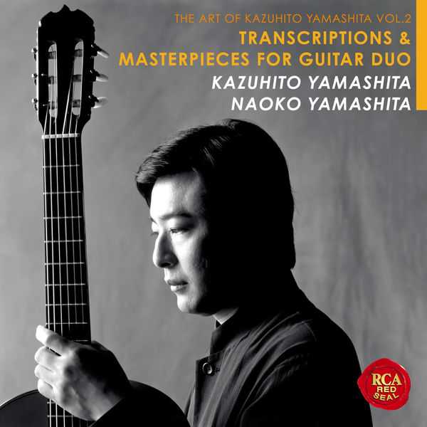 The Art Of Kazuhito Yamashita vol.2: Transcriptions & Masterpieces for Guitar Duo (FLAC)