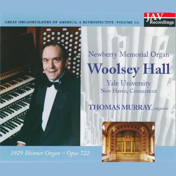 Thomas Murray plays on Newberry Memorial Organ at Woolsey Hall Yale University (FLAC)