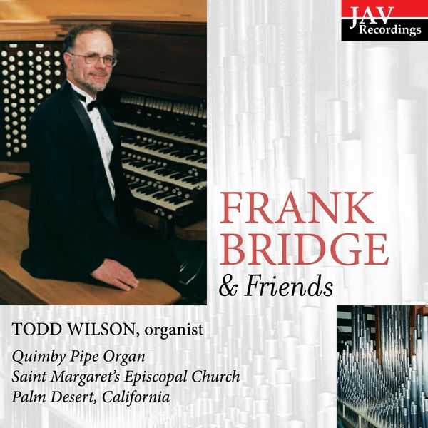 Todd Wilson: Frank Bridge & Friends (FLAC)