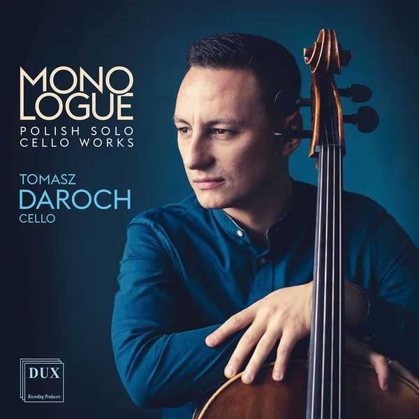 Tomasz Daroch: Monologue - Polish Solo Cello Works (24/96 FLAC)