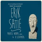 Marcel Worms: Satie - Als een Nachtegaal met Kiespijn (FLAC)