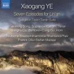 Xiaogang Ye - Seven Episodes For Lin'an, Twilight in Tibet, Tianjin Suite (24/96 FLAC)