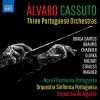 Álvaro Cassuto - Three Portuguese Orchestras (FLAC)
