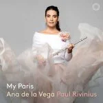 Ana de la Vega, Paul Rivinius - My Paris (24/192 FLAC)