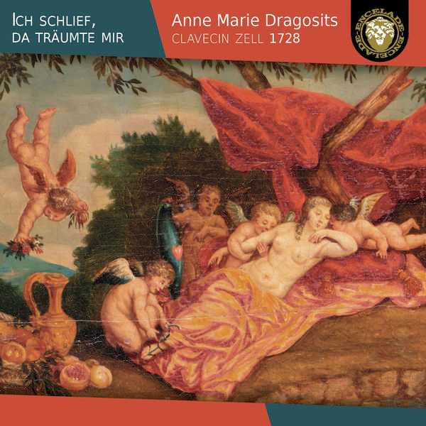Anne Marie Dragosits - Ich Schlief, Da Träumte Mir (24/96 FLAC)