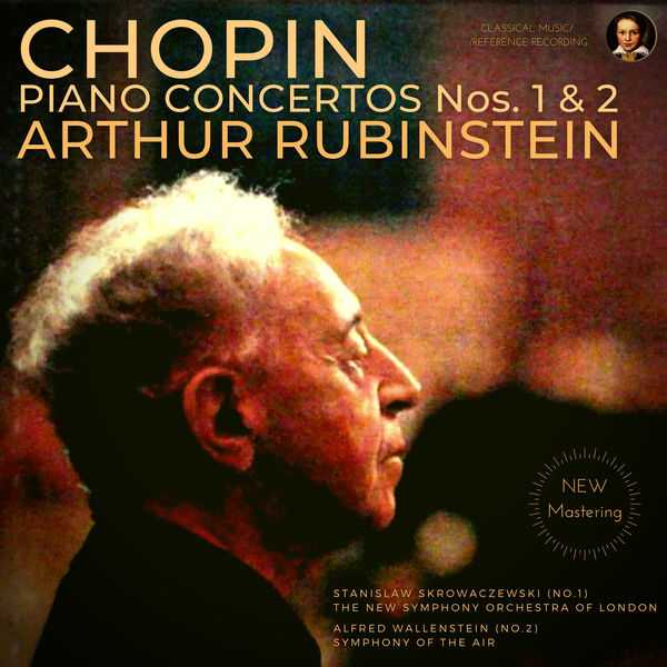 Arthur Rubinstein: Chopin - Piano Concertos no.1 & 2 (24/96 FLAC)