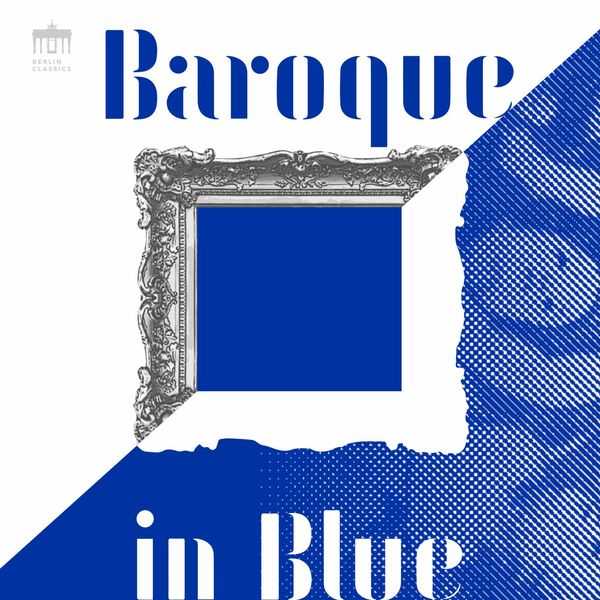 Baroque in Blue (24/96 FLAC)