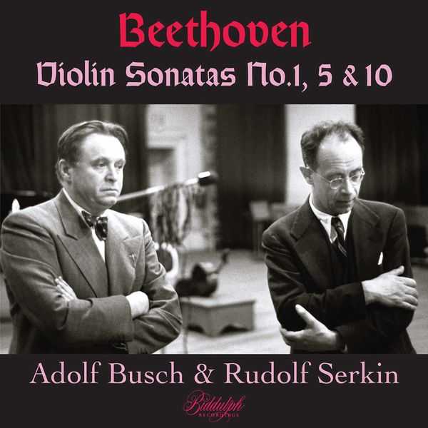 Adolf Busch, Rudolf Serkin: Beethoven - Violin Sonatas no.1, 5 & 10 (FLAC)
