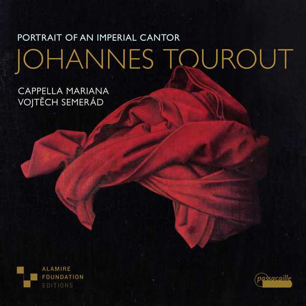 Cappella Mariana: Johannes Tourout - Portrait of an Imperial Cantor (24/96 FLAC)