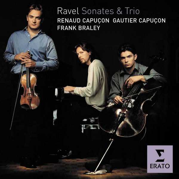 Capuçon, Braley: Ravel - Sonates & Trio (FLAC)