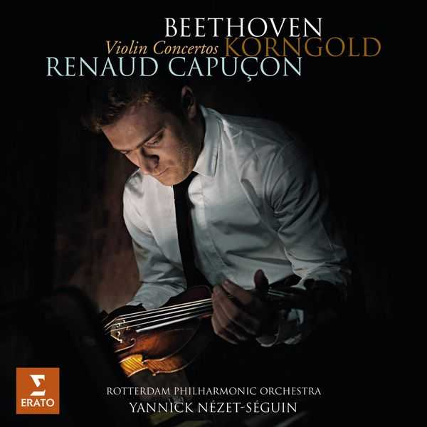 Renaud Capuçon, Yannick Nézet-Séguin: Beethoven, Korngold - Violin Concertos (FLAC)