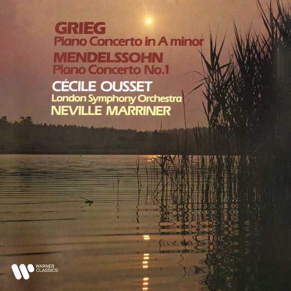 Cécile Ousset, Neville Marriner: Grieg - Piano Concerto in A Minor; Mendelssohn - Piano Concerto no.1 (FLAC)