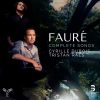Cyrille Dubois, Tristan Raës: Fauré - Complete Songs (24/96 FLAC)