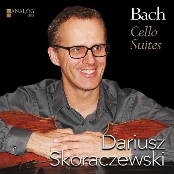 Dariusz Skoraczewski: Bach - Cello Suites (FLAC)