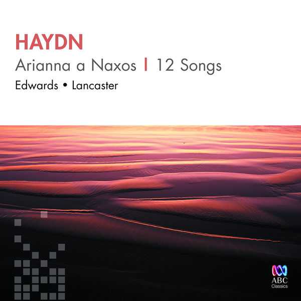 Edwards, Lancaster: Haydn - Arianna a Naxos, 12 Songs (FLAC)