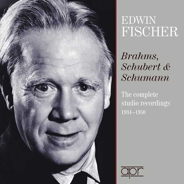 Edwin Fischer: Brahms, Schubert & Schumann - The Complete Studio Recordings 1934-1950 (FLAC)