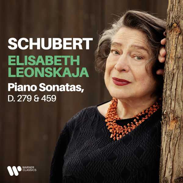 Elisabeth Leonskaja: Schubert - Piano Sonatas D.279 & 459 (24/96 FLAC)