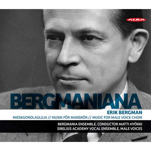 Erik Bergman - Bergmaniana. Music for Male Voice Choir (24/48 FLAC)