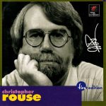 First Edition: Christopher Rouse (FLAC)