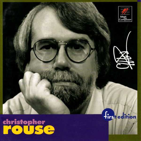 First Edition: Christopher Rouse (FLAC)
