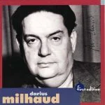 First Edition: Darius Milhaud (FLAC)