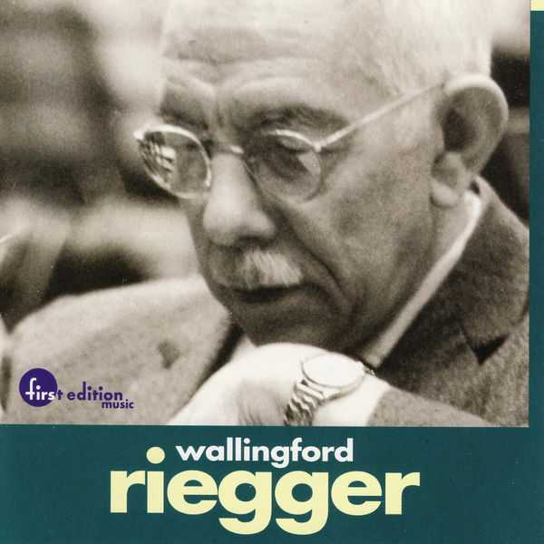 First Edition Music: Wallingford Riegger (FLAC)