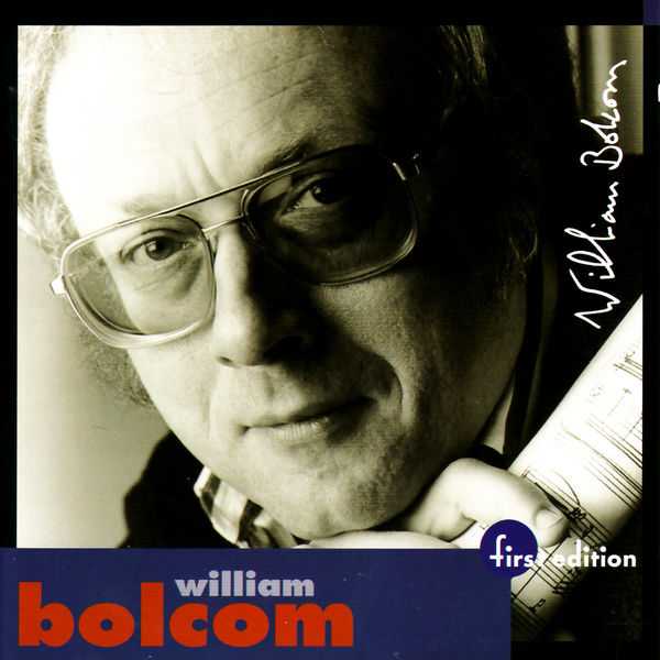 First Edition: William Bolcom (FLAC)