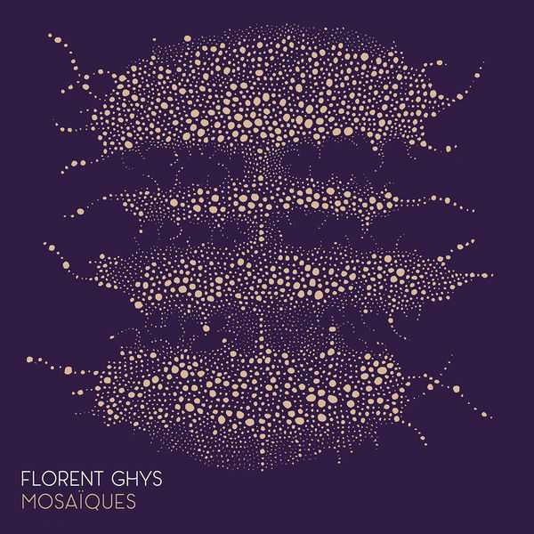 Florent Ghys - Mosaïques (24/44 FLAC)