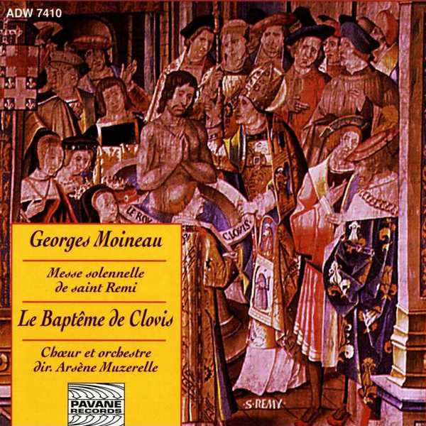 Georges Moineau - Messe Solennelle de Saint Remi, Le Bapteme de Clovis (FLAC)