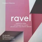 Gustavo Gimeno: Ravel - Daphnis et Chloé, Une Barque sur L'océan, Pavane pour Une Infante Défunte (24/96 FLAC)