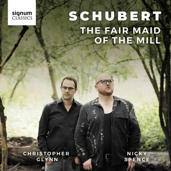 Christopher Glynn, Nicky Spence: Schubert - The Fair Maid of the Mill (24/96 FLAC)