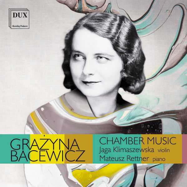 Klimaszewska, Rettner: Grażyna Bacewicz - Chamber Music (24/96 FLAC)