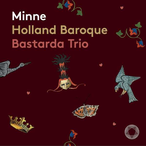 Holland Baroque, Bastarda Trio - Minne (24/192 FLAC)