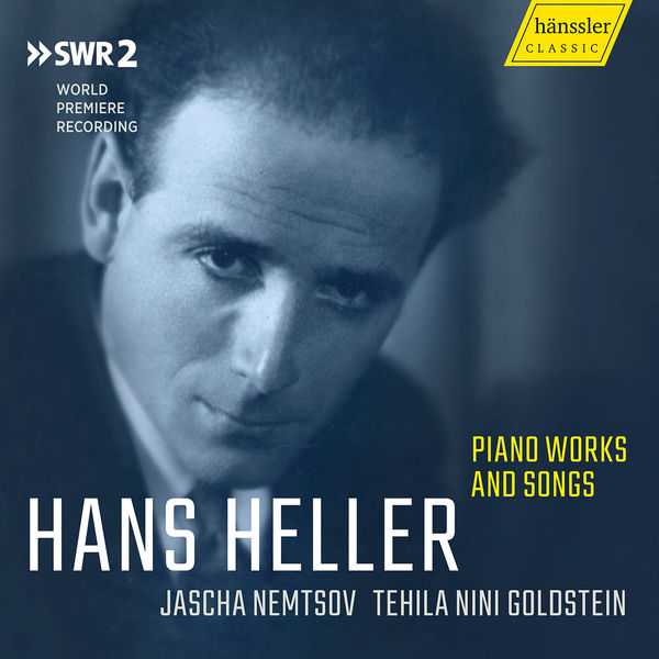 Jascha Nemtsov, Tehila Nini Goldstein: Hans Heller - Piano Works and Songs (24/44 FLAC)