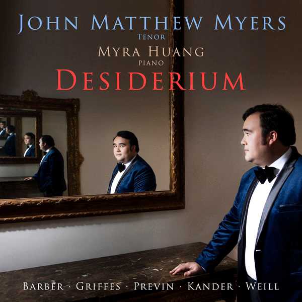John Matthew Myers, Myra Huang - Desiderium (24/96 FLAC)