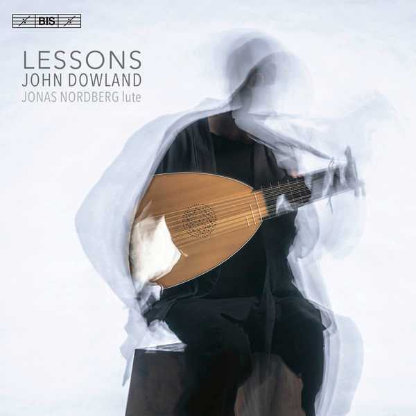 Jonas Nordberg: John Dowland - Lessons (24/96 FLAC)