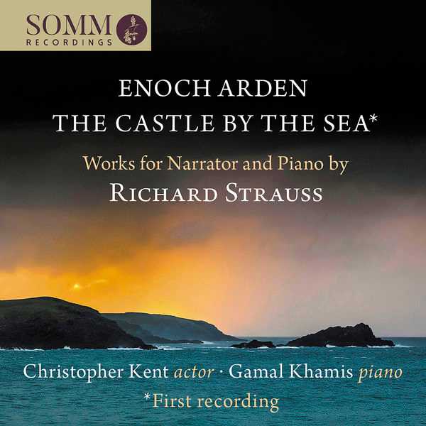 Kent, Khamis: Strauss - Enoch Arden, The Castle by the Sea (24/192 FLAC)