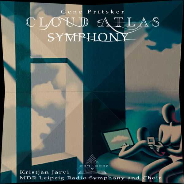 Kristjan Järvi: Gene Pritsker - Cloud Atlas Symphony (FLAC)
