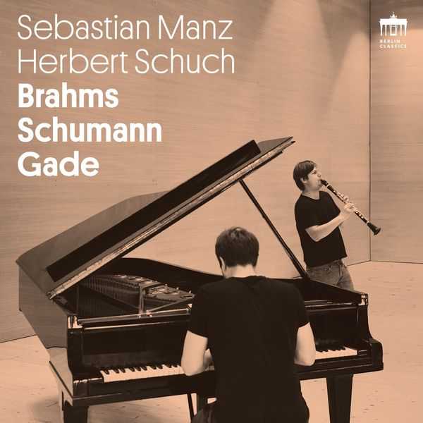Sebastian Manz, Herbert Schuch - Brahms, Schumann, Gade (24/48 FLAC)