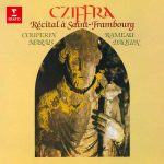Cziffra - Récital à Saint-Frambourg (FLAC)