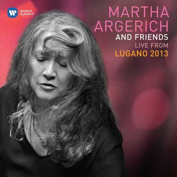 Martha Argerich & Friends: Live from the Lugano Festival 2013 (24/44 FLAC)