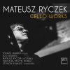 Mateusz Ryczek - Cello Works (24/96 FLAC)